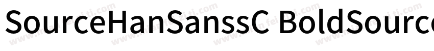 SourceHanSanssC BoldSourceHanSansSC字体转换